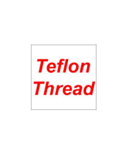 Teflon Thread